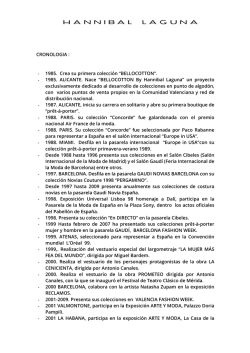 CRONOLOGIA : - 1985. Crea su primera colecci&oacute;n &ldquo;BELLOCOTTON