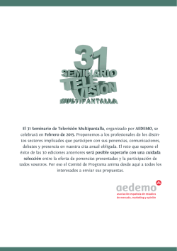 El 31 Seminario de Televisi&oacute;n Multipantalla, organizado por