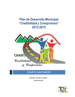 Plan de Desarrollo Municipal &ldquo;Credibilidad y Compromiso&rdquo; 2012-2015
