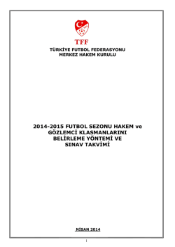 2014-2015 FUTBOL SEZONU HAKEM ve G&Ouml;ZLEMCİ