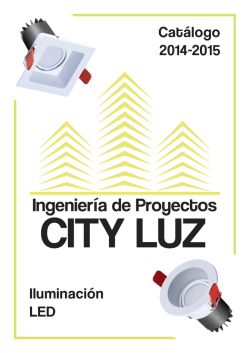Iluminaci&oacute;n LED Cat&aacute;logo 2014-2015 - City-Luz
