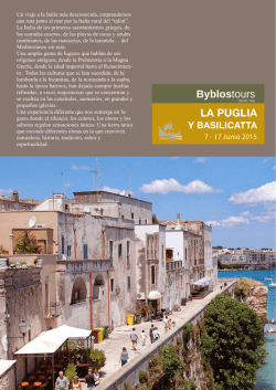 LA PUGLIA Y BASILICATTA I 7 - 17 Junio 2015 Un - Byblostours