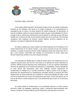 Estimados amigos y federados, Como sab&eacute;is, desde el - Fato