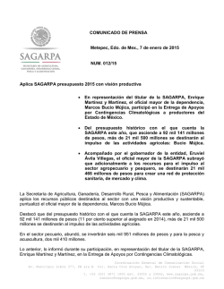 COMUNICADO DE PRENSA Metepec, Edo. de Mex., 7 de - Sagarpa