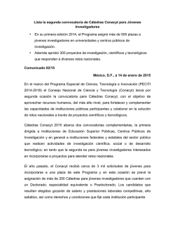 Lista la segunda convocatoria de C&aacute;tedras Conacyt para
