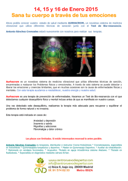 14, 15 y 16 de Enero 2015 Sana tu cuerpo a trav&eacute;s de tus emociones