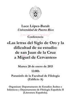 &laquo;Las letras del Siglo de Oro y la dificultad de su estudio: de san