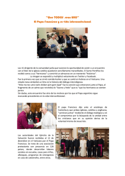&ldquo;Que TODOS sean UNO&rdquo; El Papa Francisco y su vida interconfesionaL