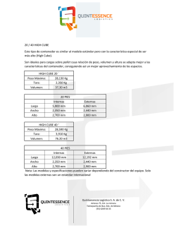 20 / 40 HIGH CUBE Este tipo de contenedor es similar a