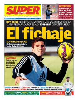 hoy, 00:00 se cierra el mercado y el valencia tiene la