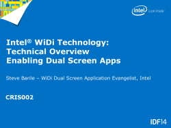 Intel&reg; WiDi Technology: Technical Overview Enabling Dual Screen
