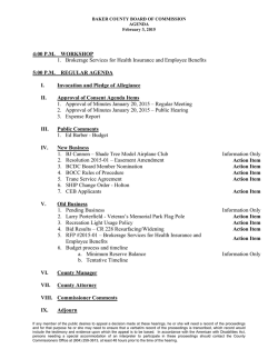 4:00 P.M. WORKSHOP 1. Brokerage Services for Health Insurance