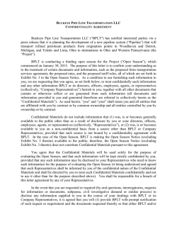 Buckeye Pipe Line Transportation LLC (&ldquo;BPLT&rdquo;) has notified