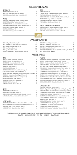 WHITE WINES WINES BY THE GLASS SPARKLING WINES