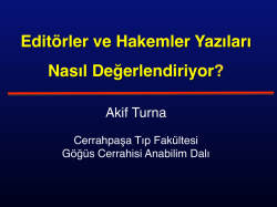 Edit&ouml;r ve Hakemler Bilimsel Makaleyi Nasıl