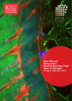 John McLean Symposium Enamel, Dentine, Pulp: Save or Salvage