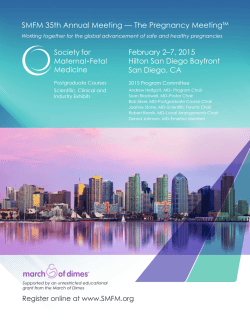 SMFM 35th Annual Meeting &mdash; The Pregnancy MeetingTM