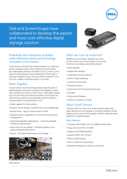 Dell and ScreenScape have collaborated to develop the easiest and