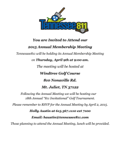 You are Invited to Attend our 2015 Annual Membership Meeting The