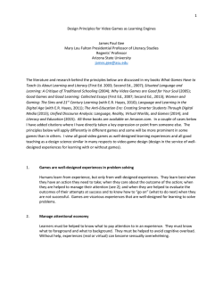 1 Design Principles for Video Games as Learning Engines James