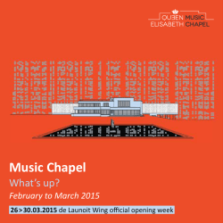 February to March 2015 - Chapelle Musicale Reine Elisabeth