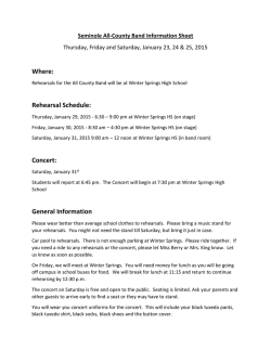 Rehearsal Schedule: Concert: General Information
