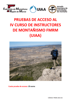 Anexo I. PIM04-2015-02 Prueba acceso Instructor Monta&ntilde;ismo UIAA