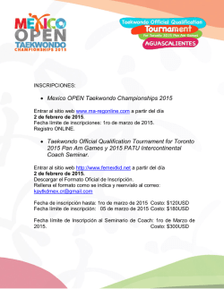 &bull; Mexico OPEN Taekwondo Championships 2015 &bull; Taekwondo