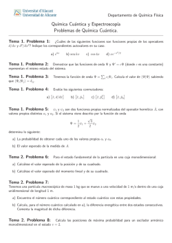 Qu&acute;ımica Cu&aacute;ntica y Espectroscop&acute;ıa Problemas de Qu&acute;ımica