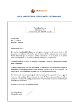 Queja sobre entrega de mercancias deterioradas
