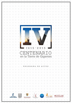 dossier - iv centenario en la tierra de gigantes