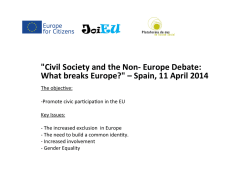 "Civil Society and the Non-‐ Europe Debate: What breaks Europe?" &ndash;