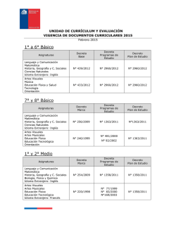 1&deg; a 6&deg; B&aacute;sico 7&deg; y 8&deg; B&aacute;sico 1&deg; y 2&deg; Medio