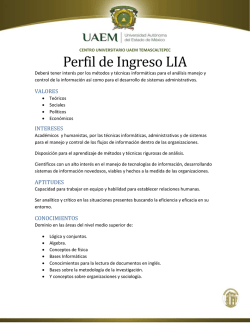 Perfil de Ingreso LIA - Centro Universitario UAEM Temascaltepec