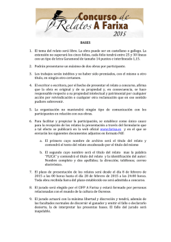 BASES 1. El tema del relato ser&aacute; libre. La obra