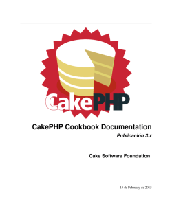 CakePHP Cookbook Documentation Publicaci&oacute;n 3.x Cake Software