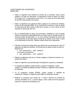 CUESTIONARIO DE ALGORITMOS RESOLVER 1. Hacer un