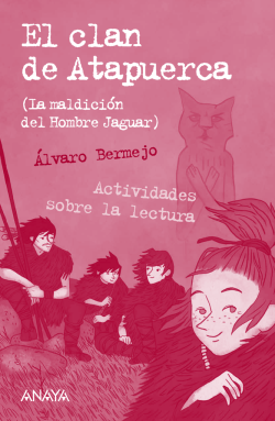 El clan de Atapuerca - Anaya Infantil y Juvenil