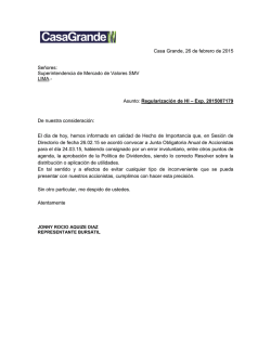 Casa Grande, 26 de febrero de 2015 Se&ntilde;ores