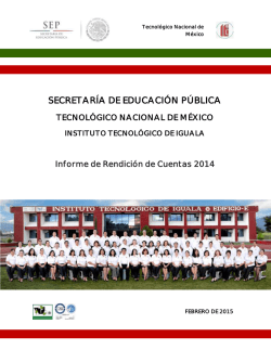 INFORME DE GESTI&Oacute;N 2007-2012 - Instituto Tecnol&oacute;gico de Iguala