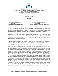 UNIVERSIDAD DE GUAYAQUIL META: Lograr eficacia, eficiencia y