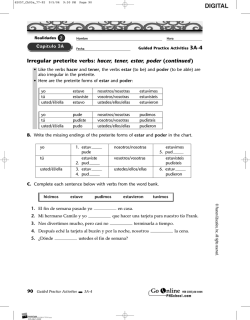 Irregular preterite verbs: hacer, tener, estar, poder