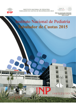 Instituto Nacional de Pediatr&iacute;a Tabulador de Cuotas 2015