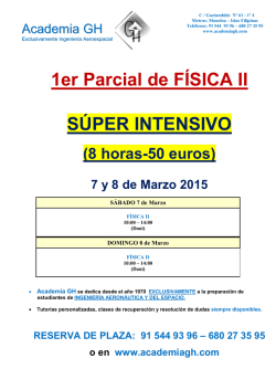 S&Uacute;PER INTENSIVO F&Iacute;SICA II - Academia GH Ingenier&iacute;a Aeroespacial