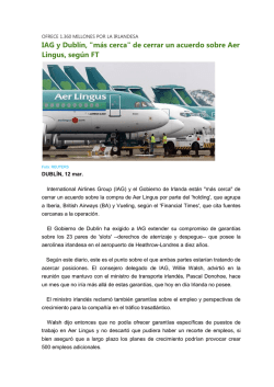 "m&aacute;s cerca" de cerrar un acuerdo sobre Aer Lingus, seg&uacute;n FT