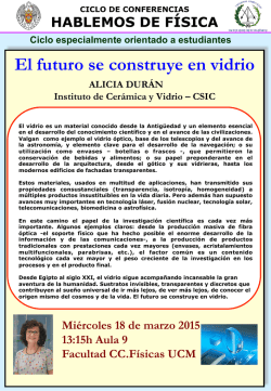 "Hablemos de F&iacute;sica": "El futuro se construye en vidrio". Alicia Dur&aacute;n