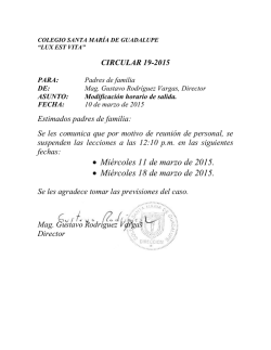 &bull; Mi&eacute;rcoles 11 de marzo de 2015. &bull; Mi&eacute;rcoles 18 de marzo de 2015.