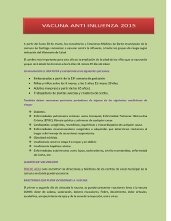 &bull; Embarazadas a partir de la 13&ordf; semana de gestaci&oacute;n. &bull; Ni&ntilde;as y