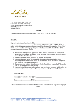 To: &ldquo;LA CALA GOLF CLUB S.L.&rdquo; Club Social del Golf (Club house