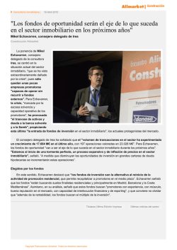 "Los fondos de oportunidad ser&aacute;n el eje de lo que suceda en